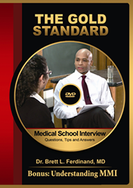 The Medical School Interview: Questions, Tips and Answers (The Gold Standard: UK, US, Australia)